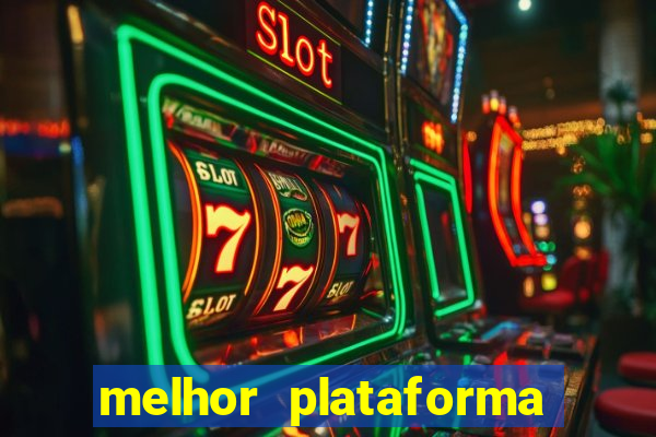 melhor plataforma para jogar