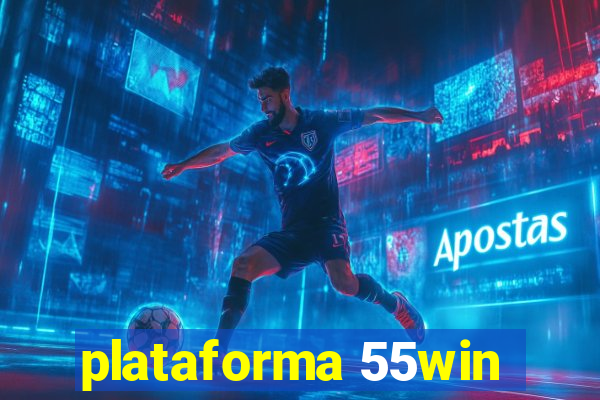 plataforma 55win