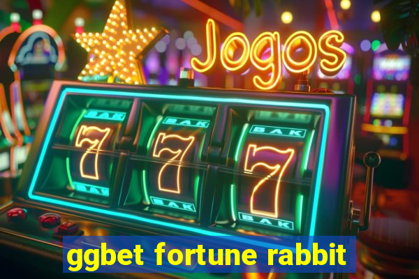 ggbet fortune rabbit