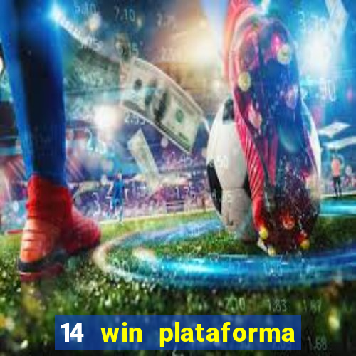 14 win plataforma de jogos