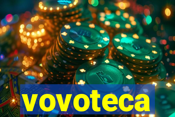 vovoteca