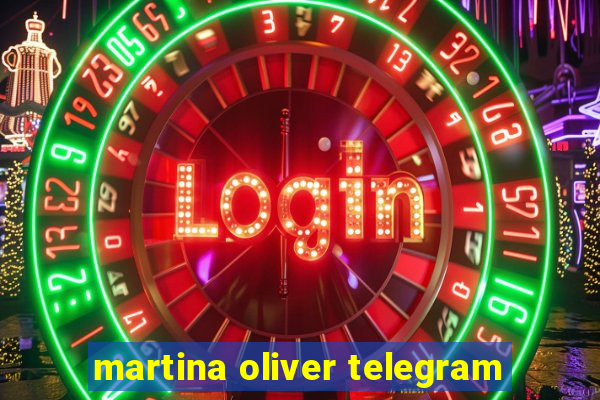 martina oliver telegram