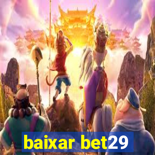 baixar bet29