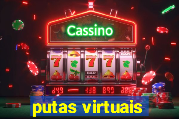 putas virtuais