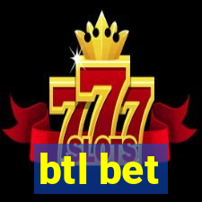 btl bet