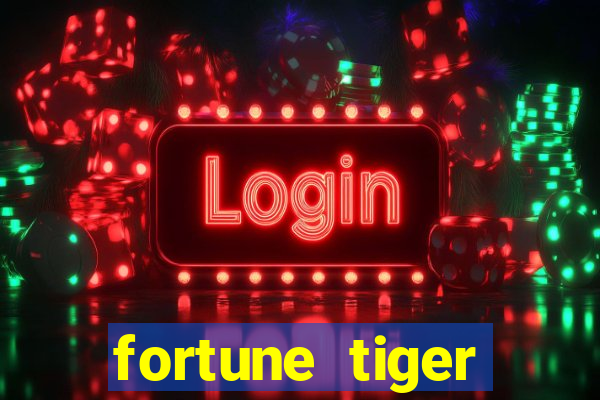 fortune tiger gratis teste