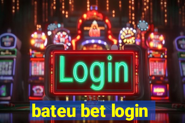 bateu bet login