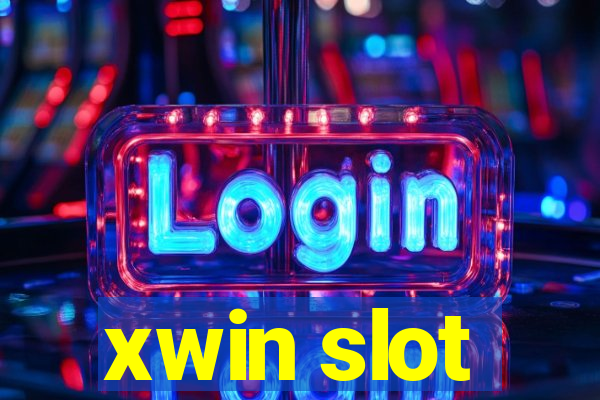 xwin slot