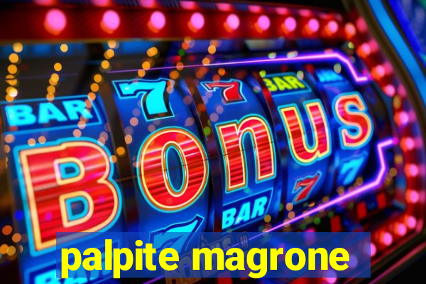 palpite magrone