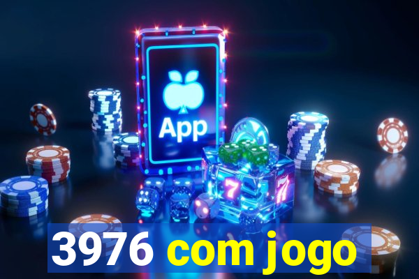 3976 com jogo