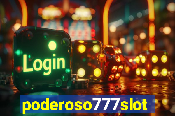 poderoso777slots