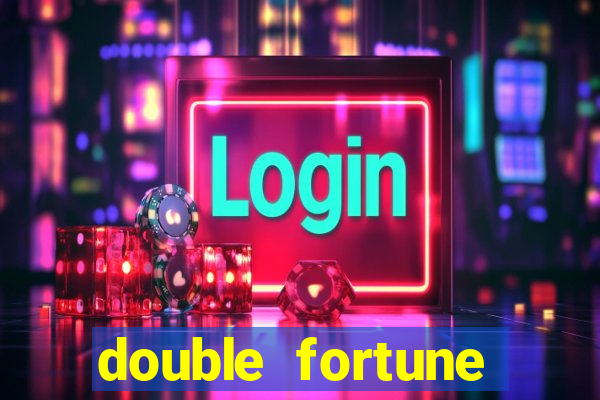 double fortune minutos pagantes