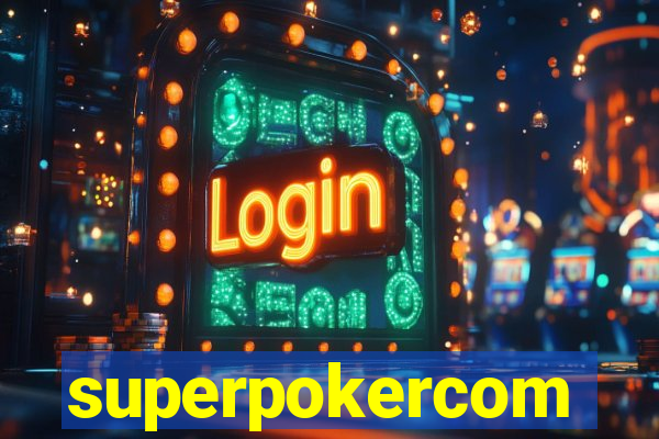 superpokercom