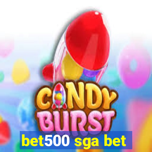 bet500 sga bet