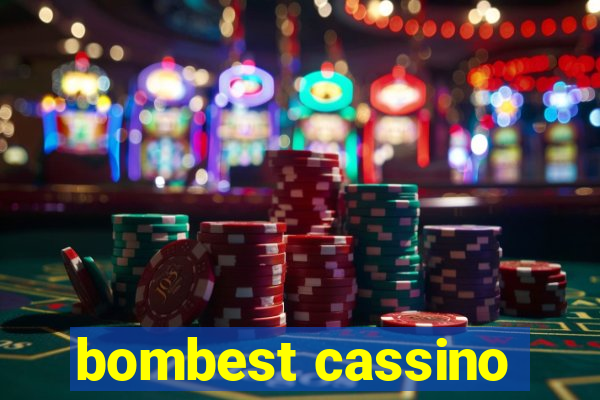 bombest cassino