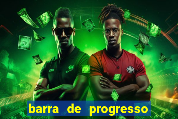 barra de progresso 99 blaze o que significa