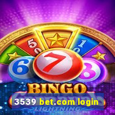 3539 bet.com login