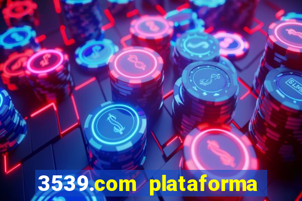 3539.com plataforma de jogos