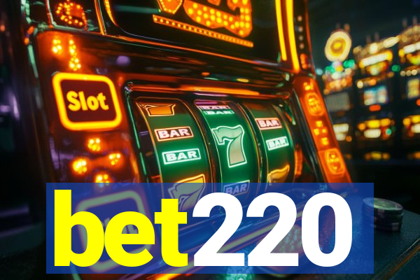 bet220