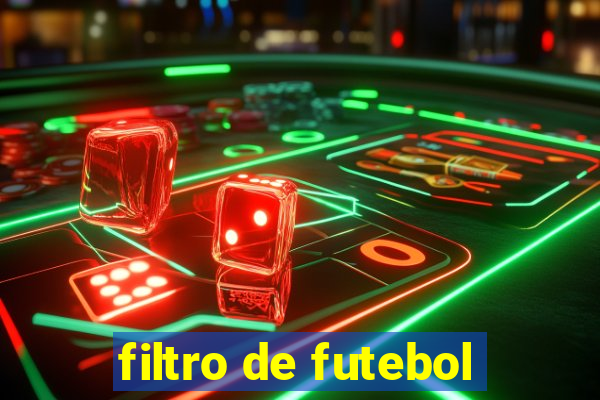 filtro de futebol