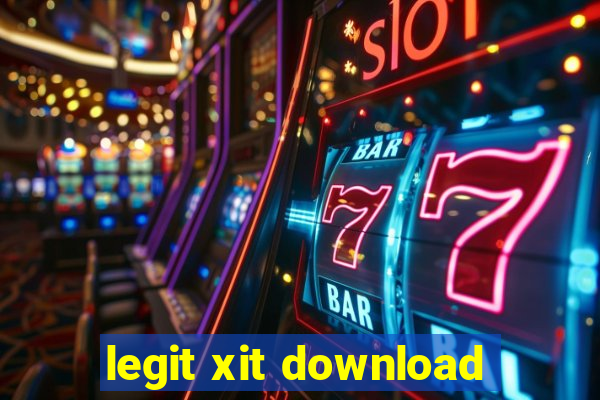 legit xit download