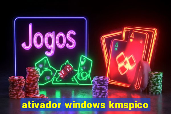 ativador windows kmspico