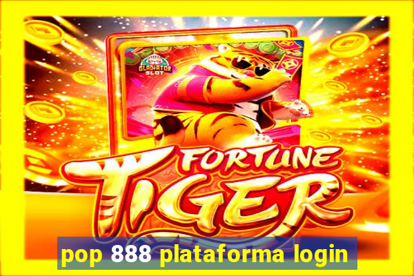 pop 888 plataforma login