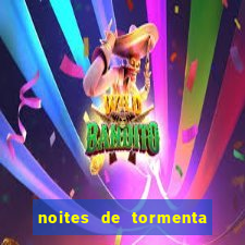 noites de tormenta filme completo dublado