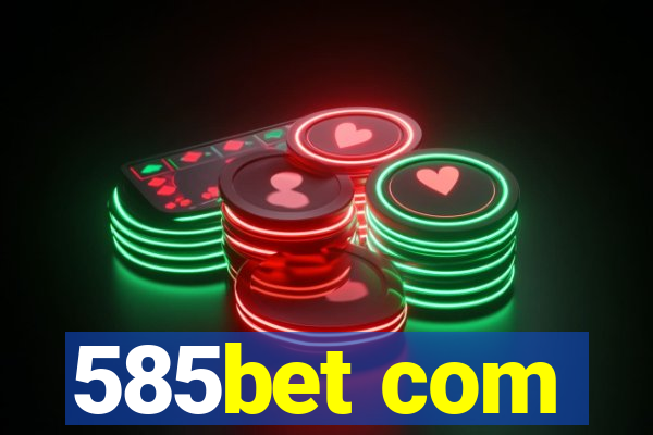 585bet com