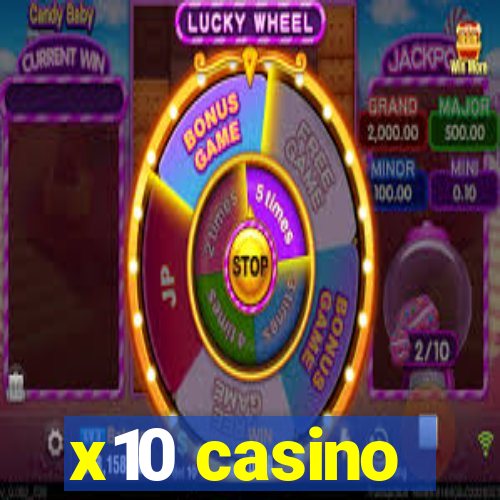 x10 casino