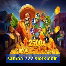 samba 777 slots.com