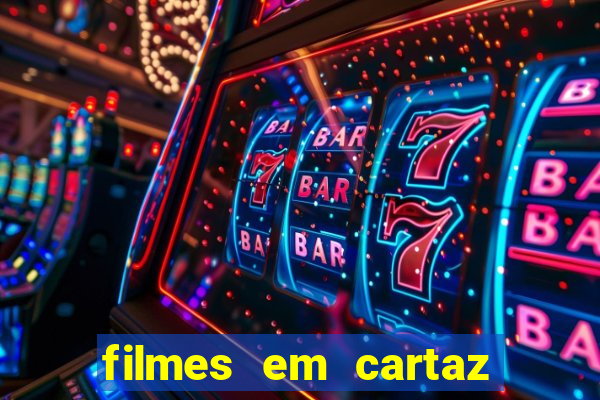 filmes em cartaz cinepolis parque shopping