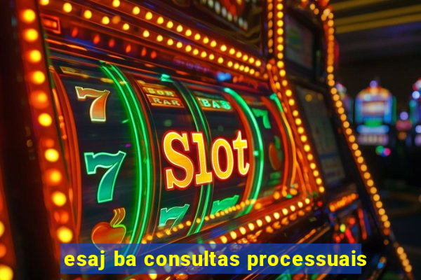 esaj ba consultas processuais