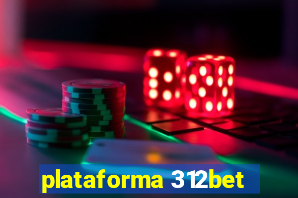 plataforma 312bet