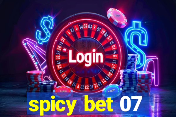 spicy bet 07