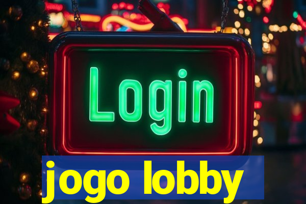 jogo lobby