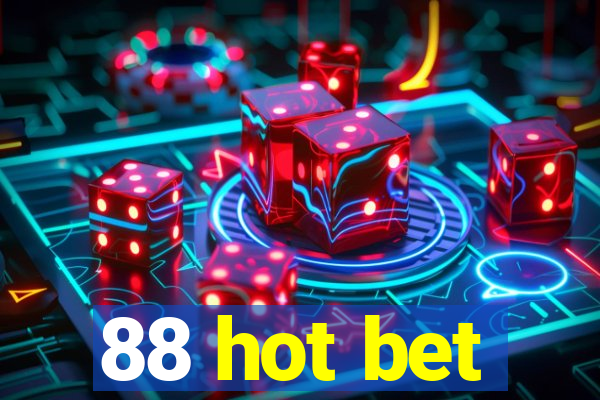 88 hot bet