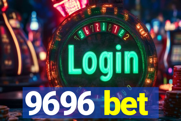 9696 bet