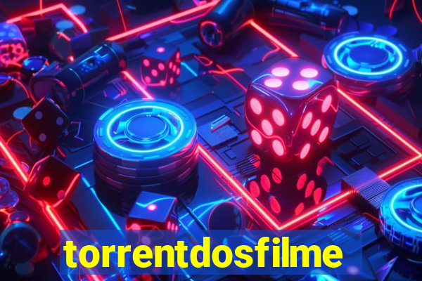 torrentdosfilmeshd