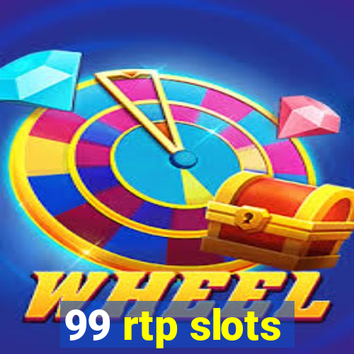 99 rtp slots