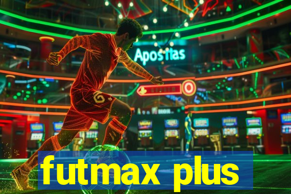 futmax plus