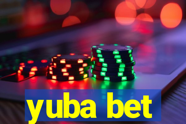 yuba bet