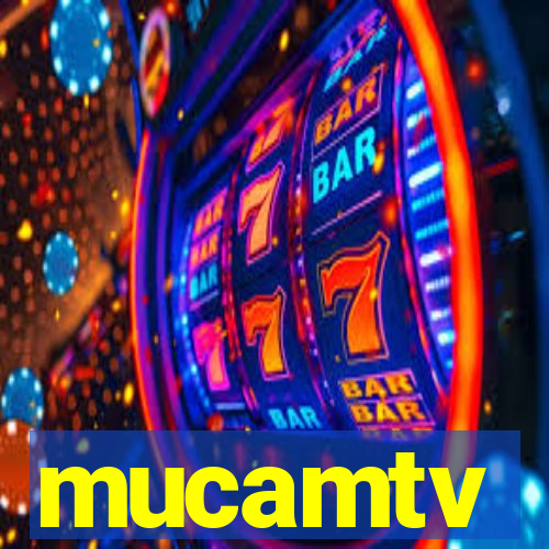 mucamtv