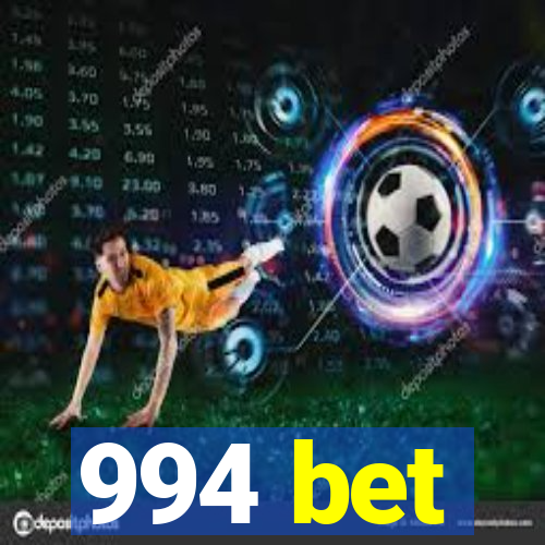 994 bet