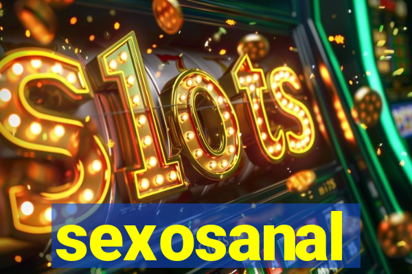 sexosanal