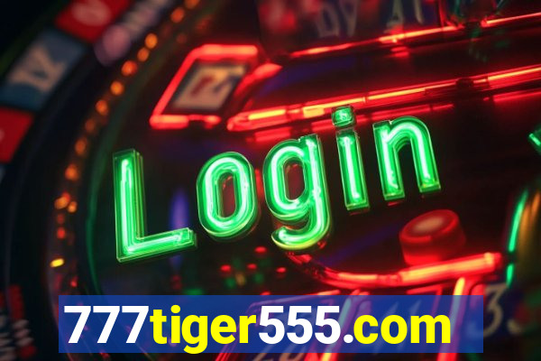 777tiger555.com