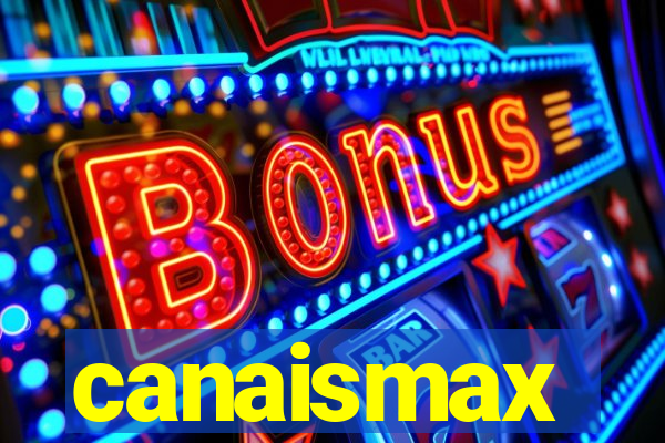 canaismax