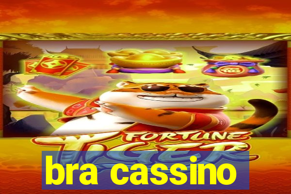 bra cassino