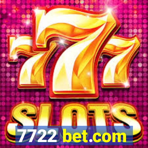 7722 bet.com