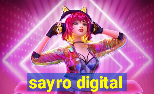 sayro digital